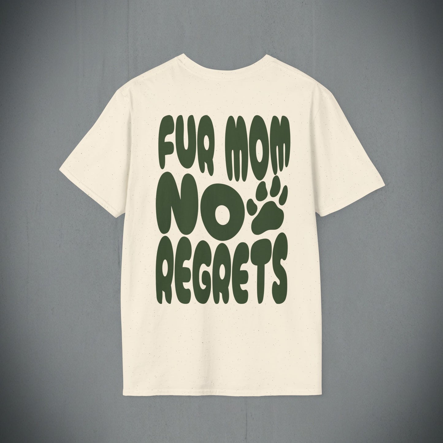 Fur Mom, No Regrets Tee - Personalized Gift for Pet Moms
